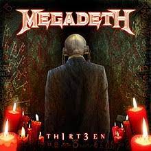 MEGADETH - THIRTEEN
